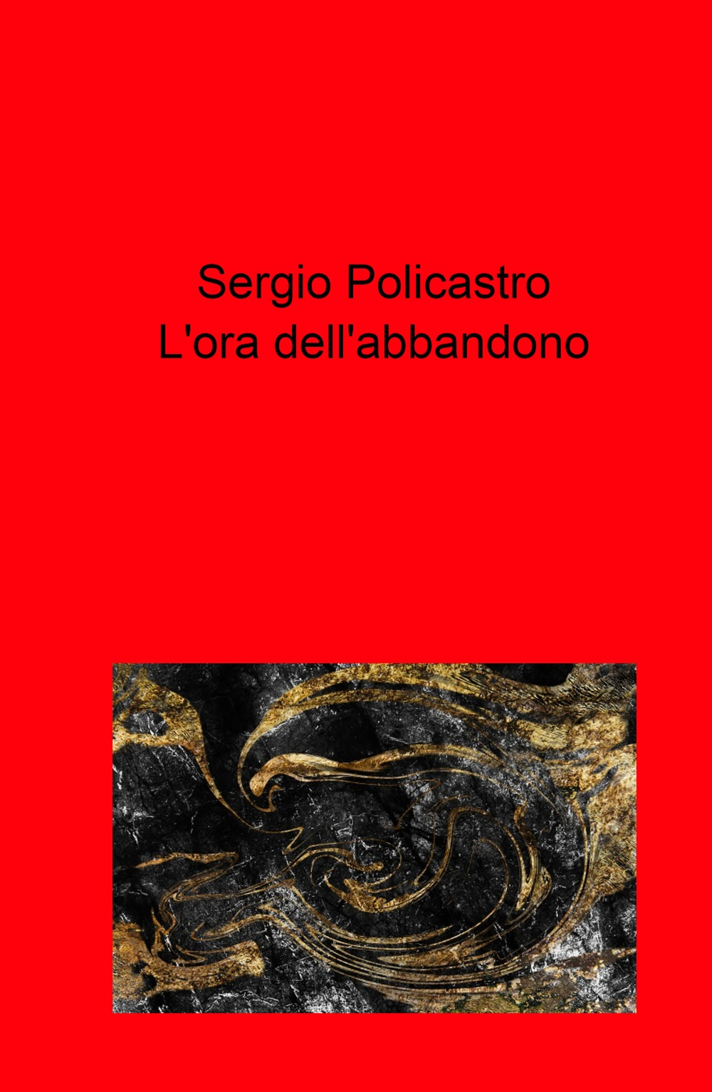 L'ora dell'abbandono