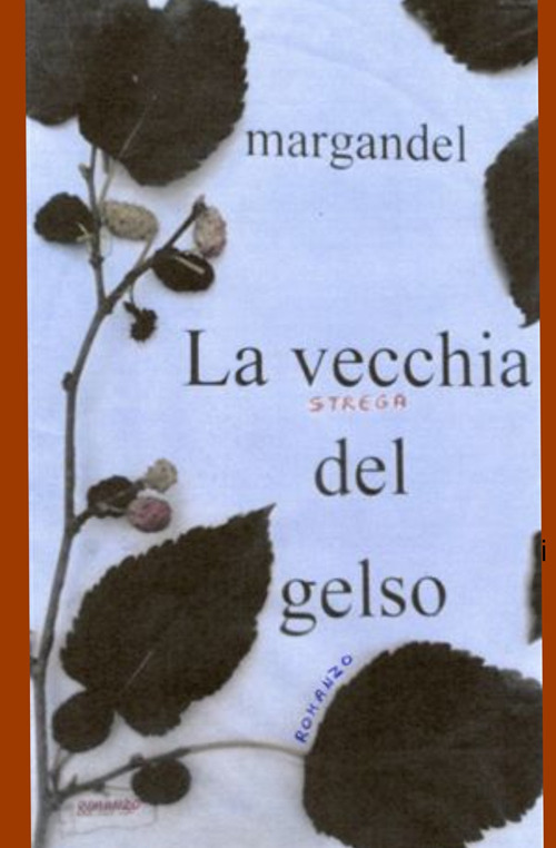 La vecchia strega del gelso