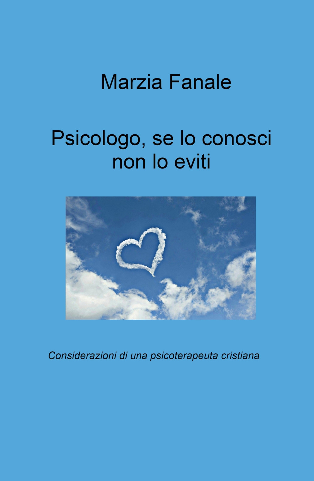 Psicologo, se lo conosci non lo eviti. Considerazioni di una psicoterapeuta cristiana