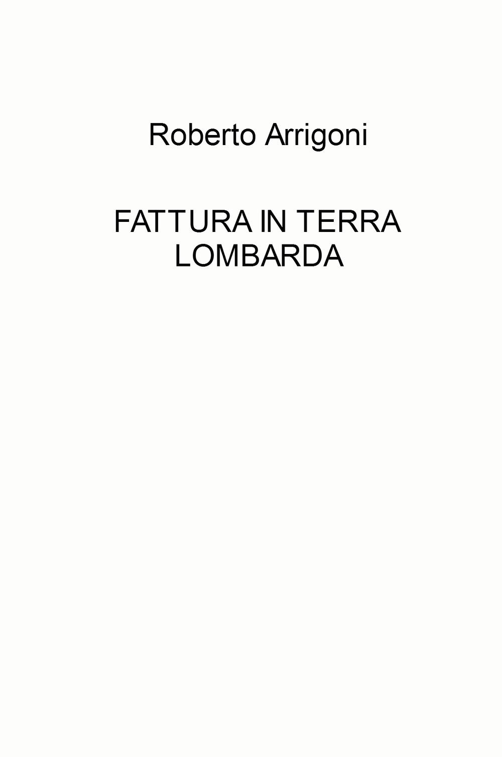 Fattura in terra lombarda