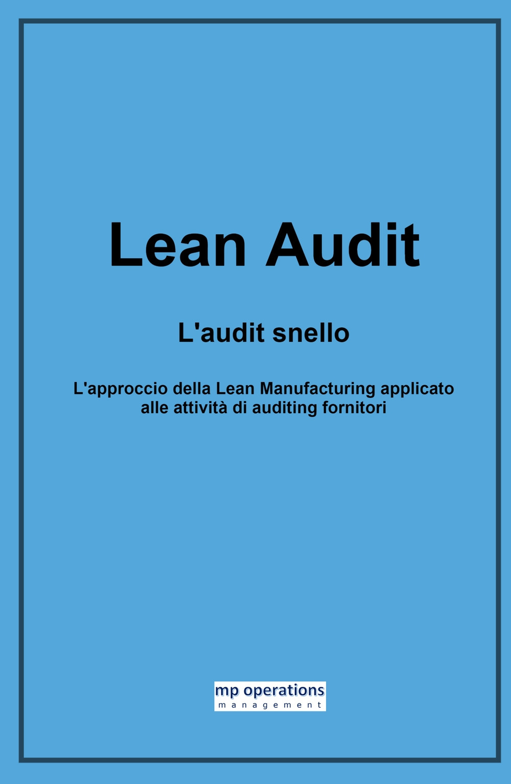 Lean Audit. L'audit snello