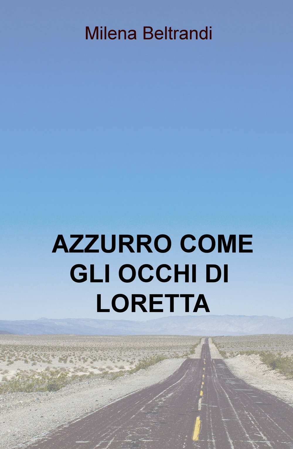 Azzurro come gli occhi di Loretta