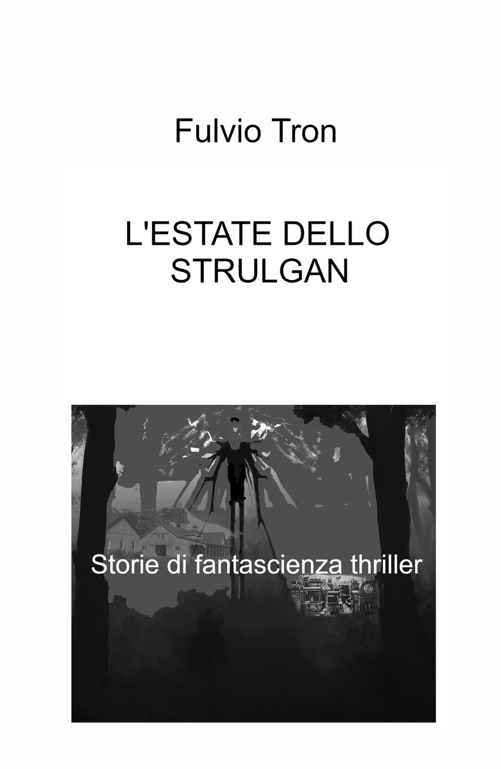 L'estate dello Strulgan