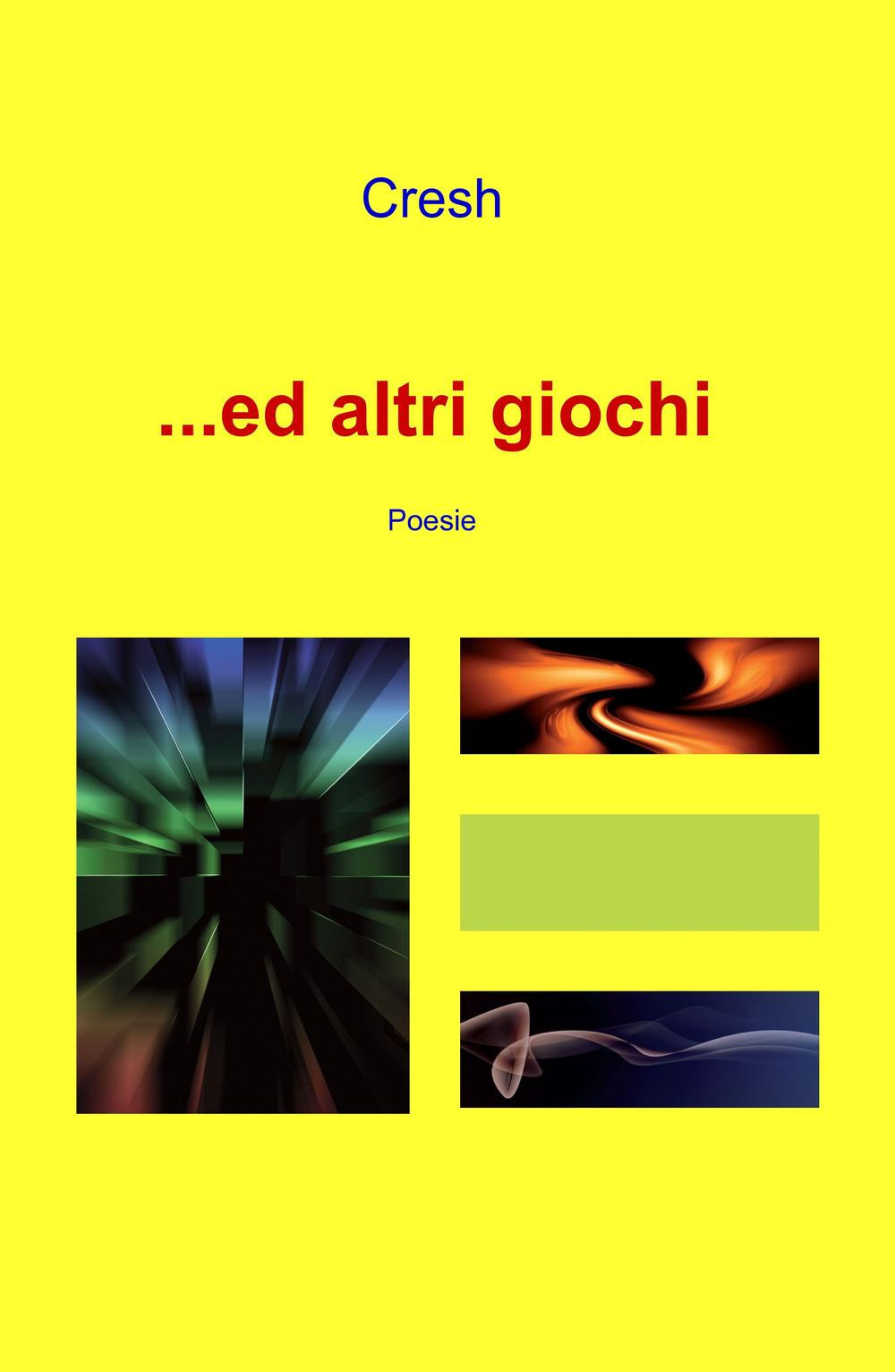 ...ed altri giochi