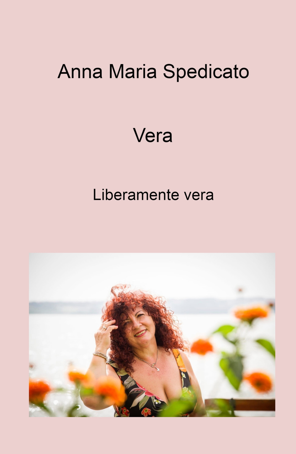 Vera. Liberamente vera