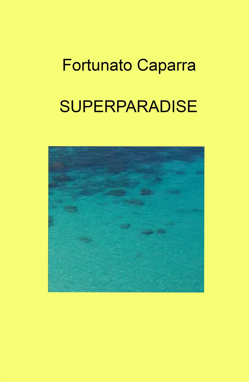 Superparadise