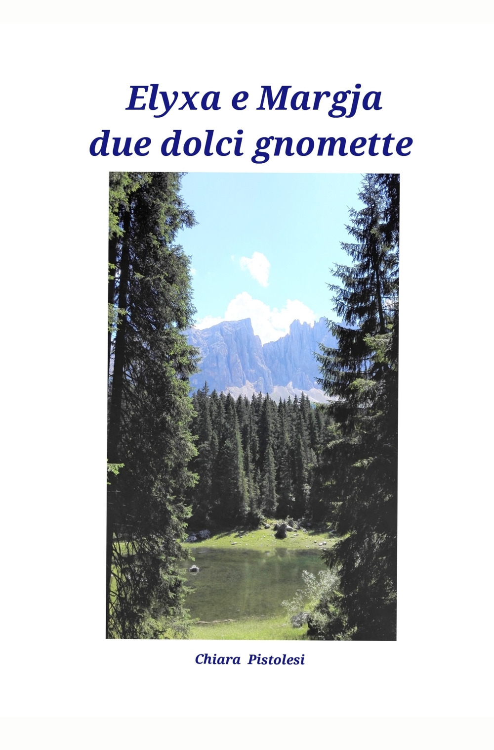 Elyxa e Margja due dolci gnomette