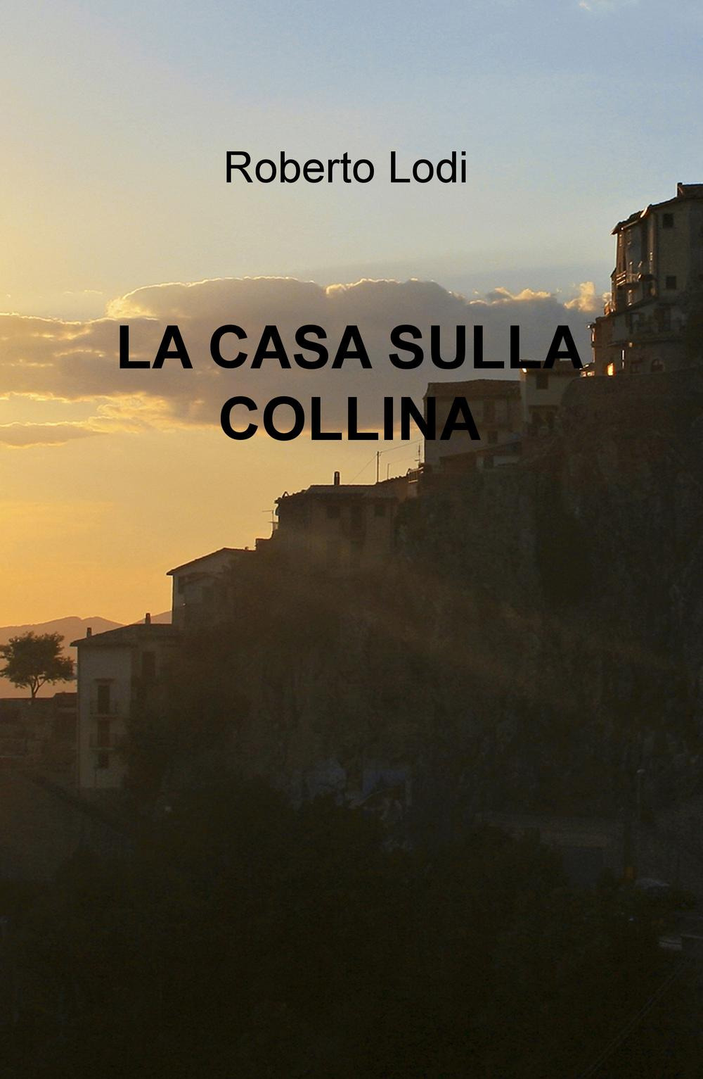 La casa sulla collina