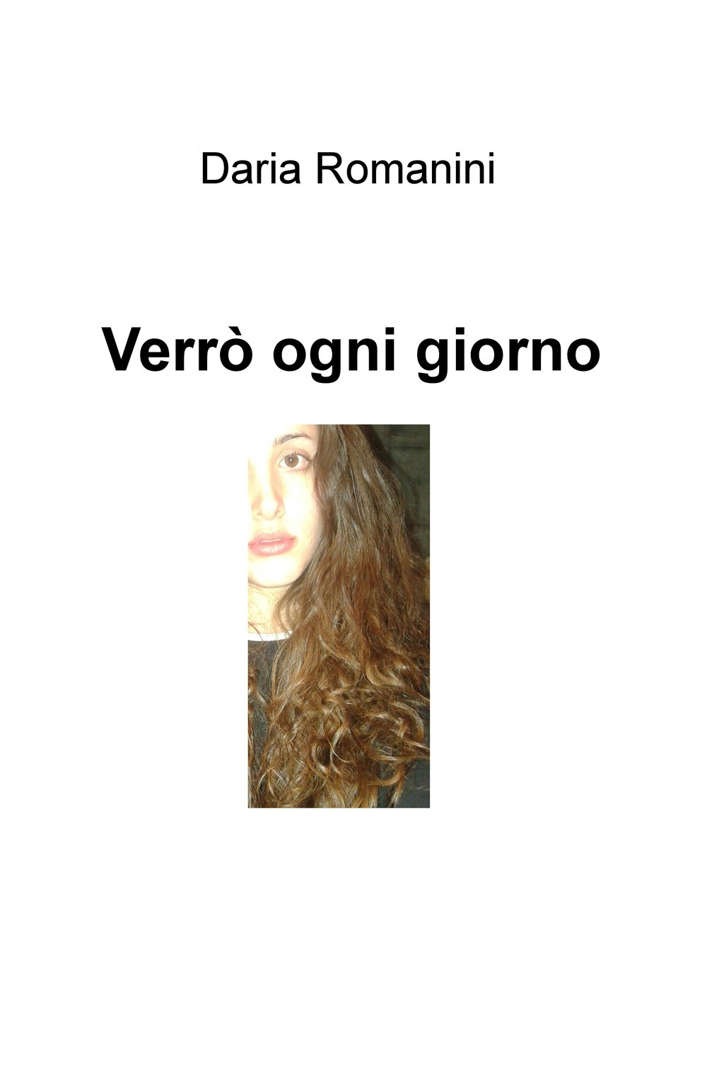 Verrò ogni giorno