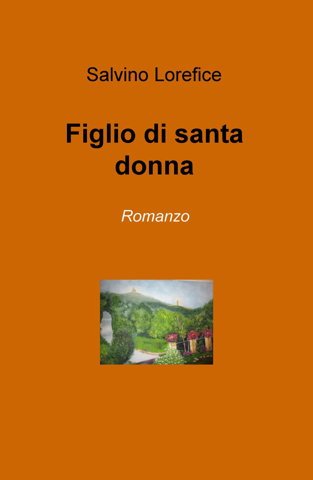 Figlio di santa donna