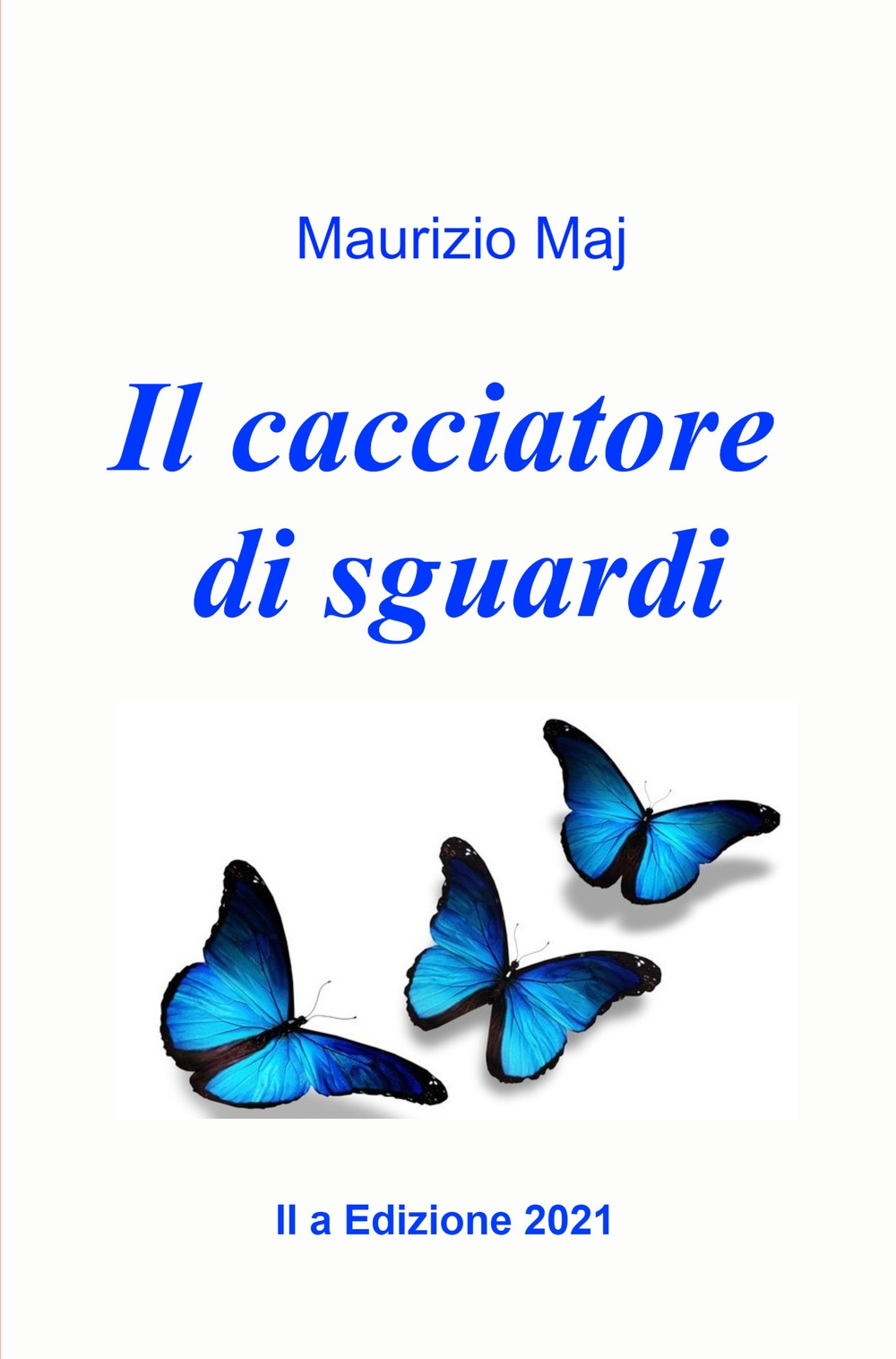 Il cacciatore di sguardi