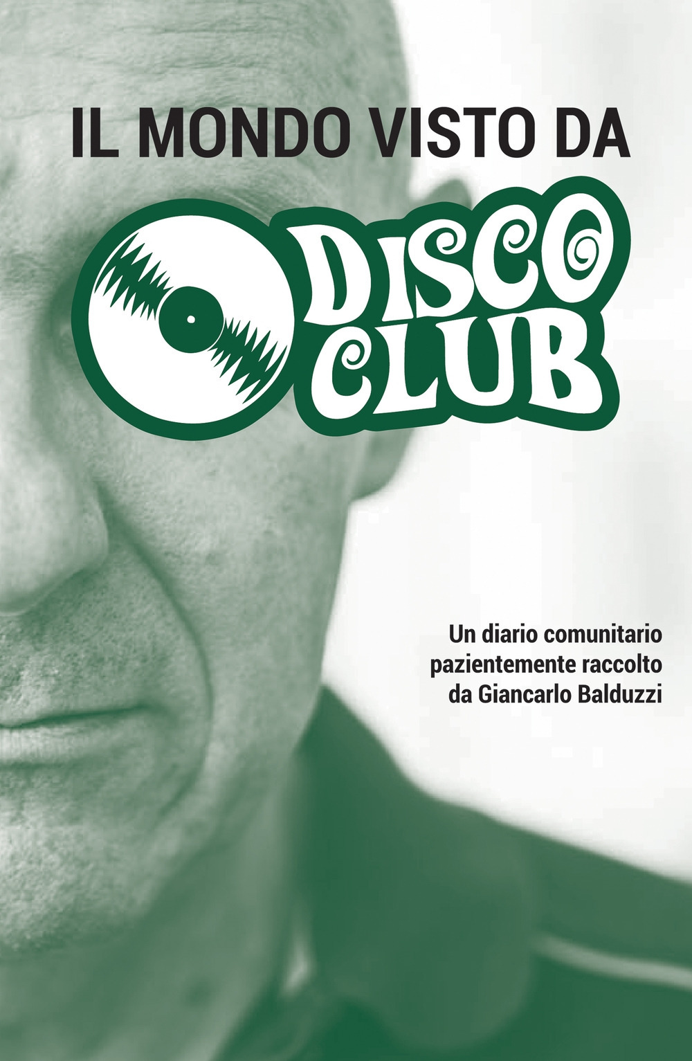 Il mondo visto da disco club