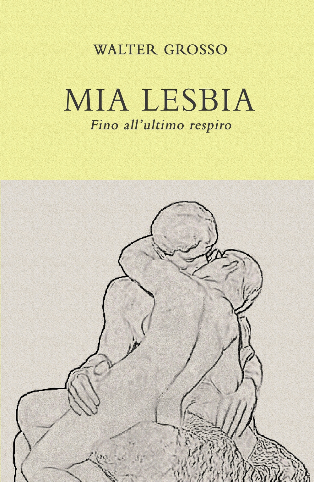 Mia Lesbia. Fino all'ultimo respiro