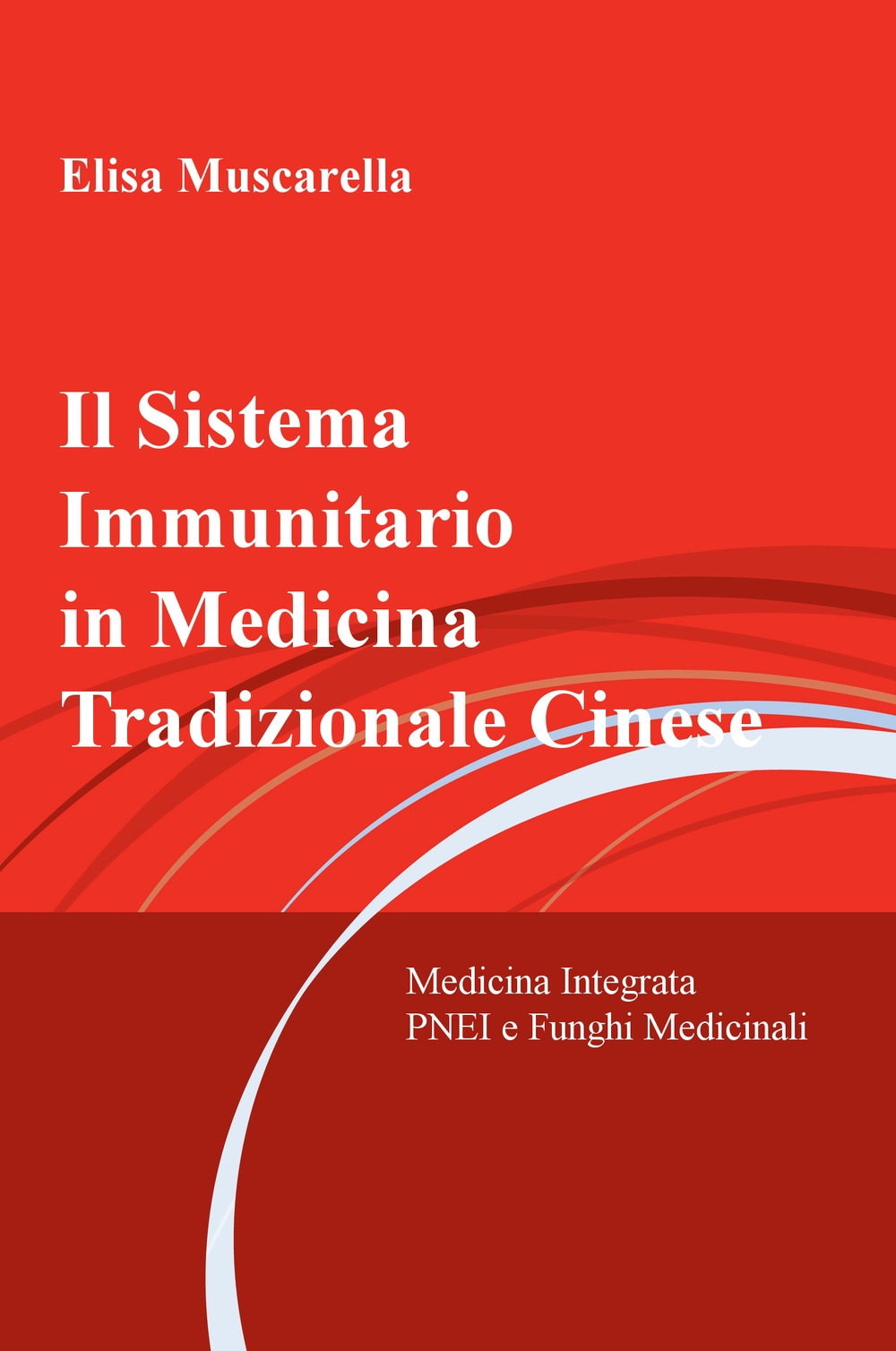 Il sistema immunitario in medicina tradizionale cinese. Medicina integrata, psiconeuroendocrinoimmunologia e funghi Medicinali