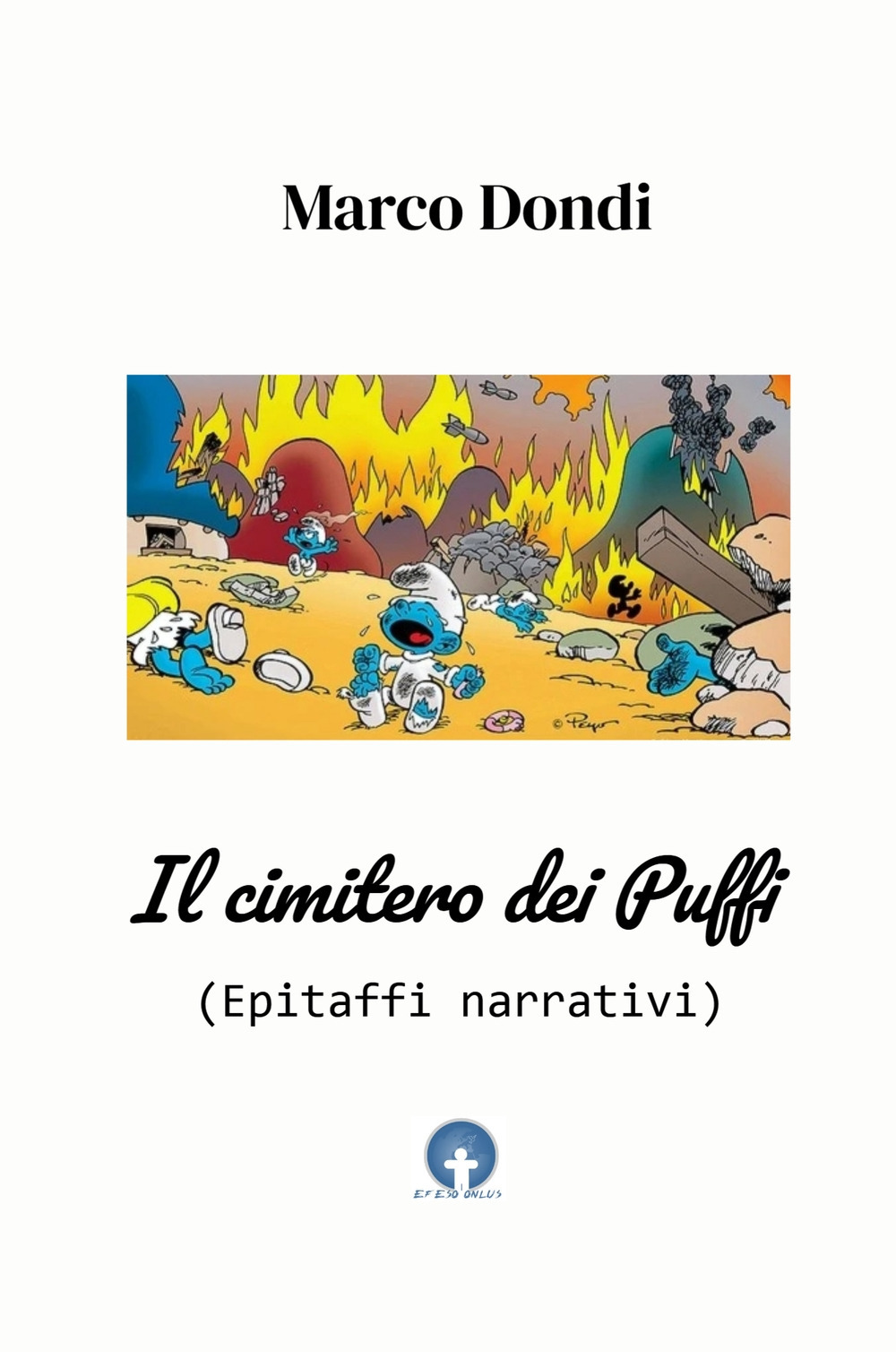 Il cimitero dei Puffi. (Epitaffi narrativi)