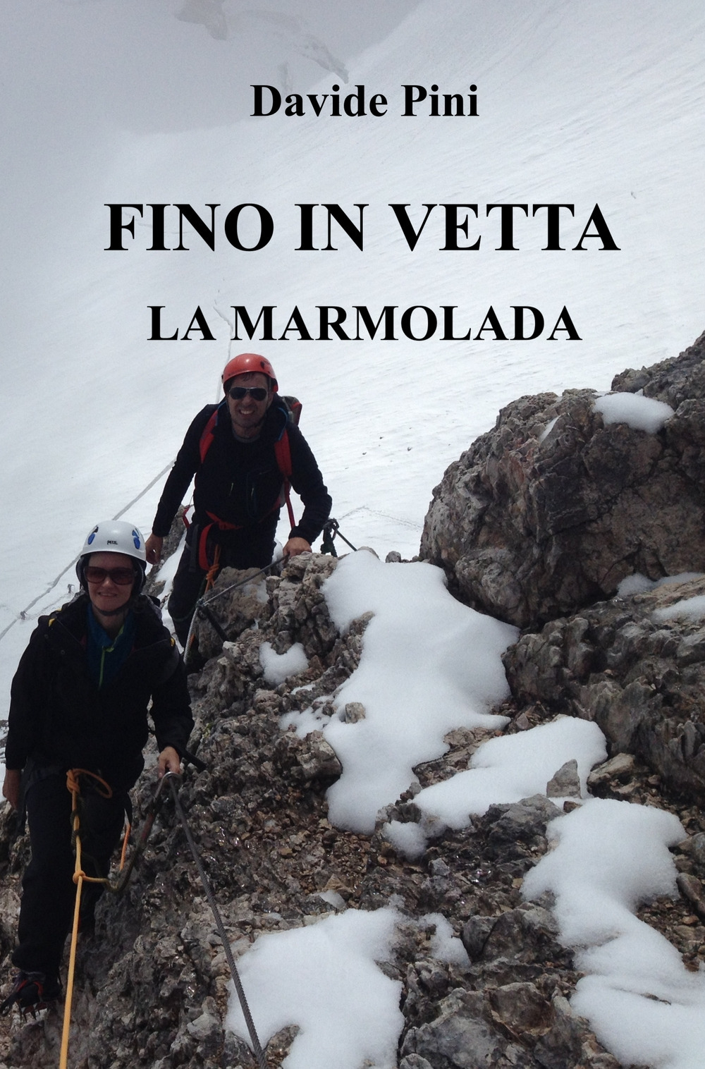 Fino in vetta. La Marmolada