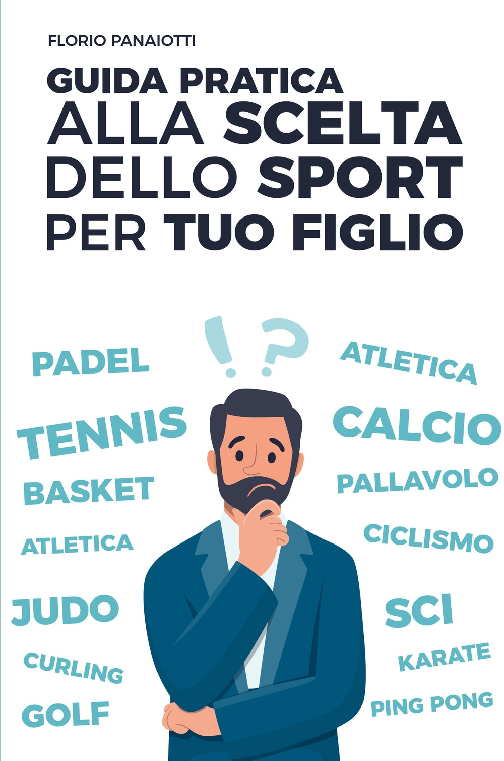 Guida pratica alla scelta dello sport per tuo figlio