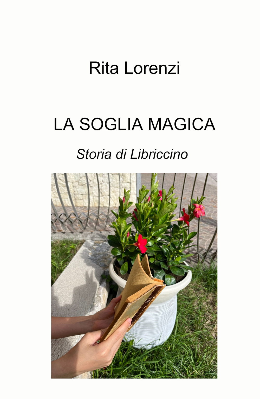 La soglia magica. Storia di Libriccino. Ediz. a colori