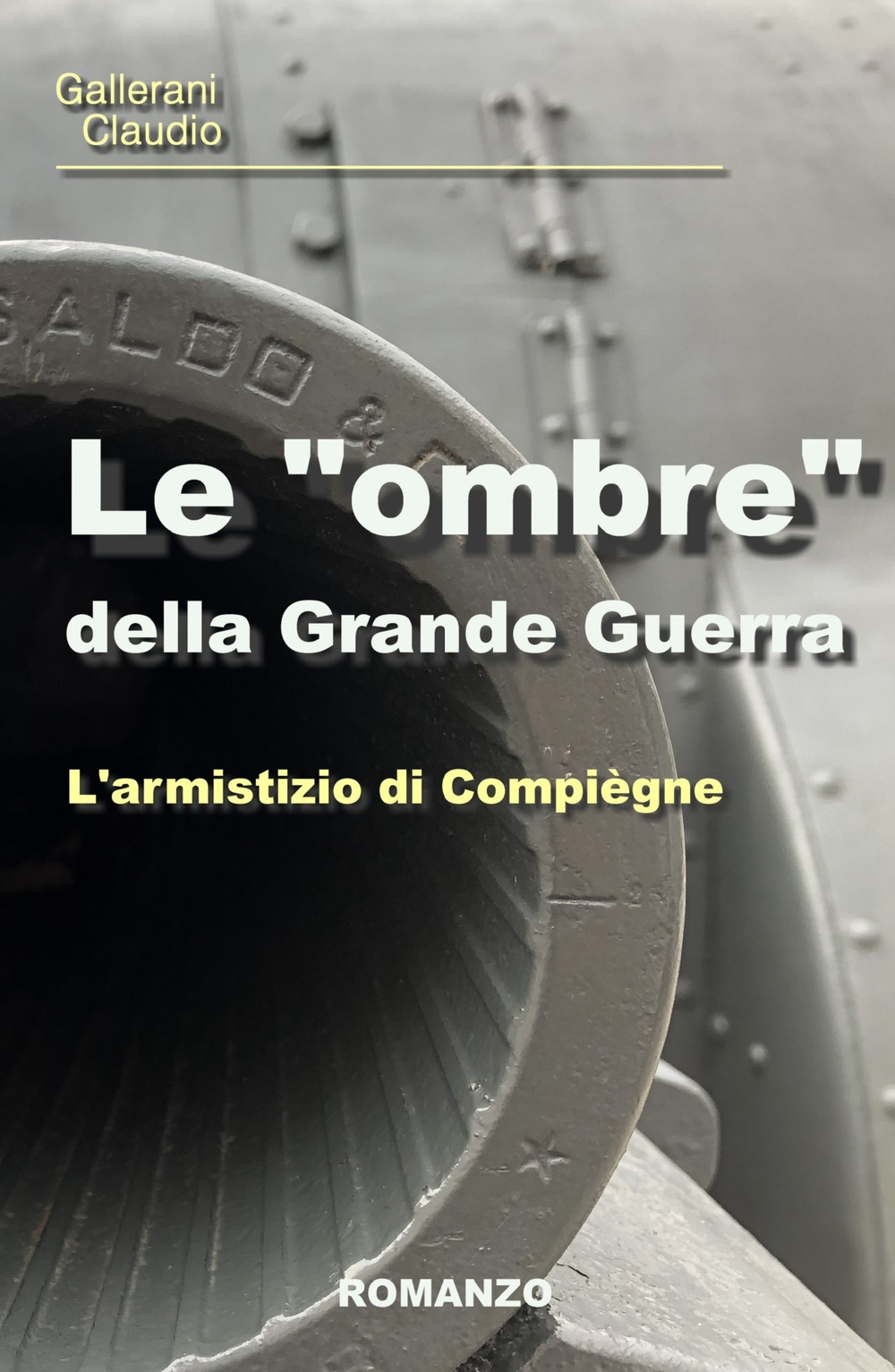 Le «ombre» della Grande Guerra. L'armistizio di Compiegne