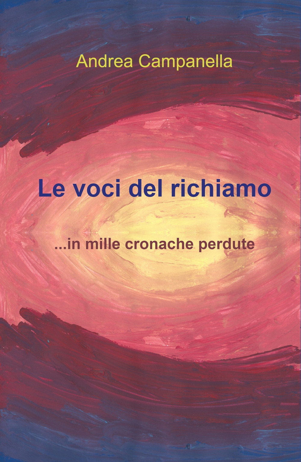 Le voci del richiamo... in mille cronache perdute