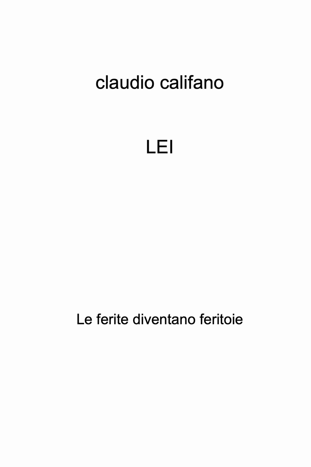 LEI. Le ferite diventano feritoie