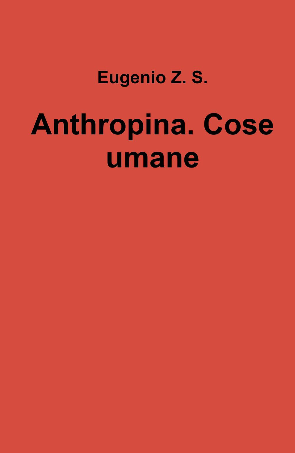 Anthropina. Cose umane