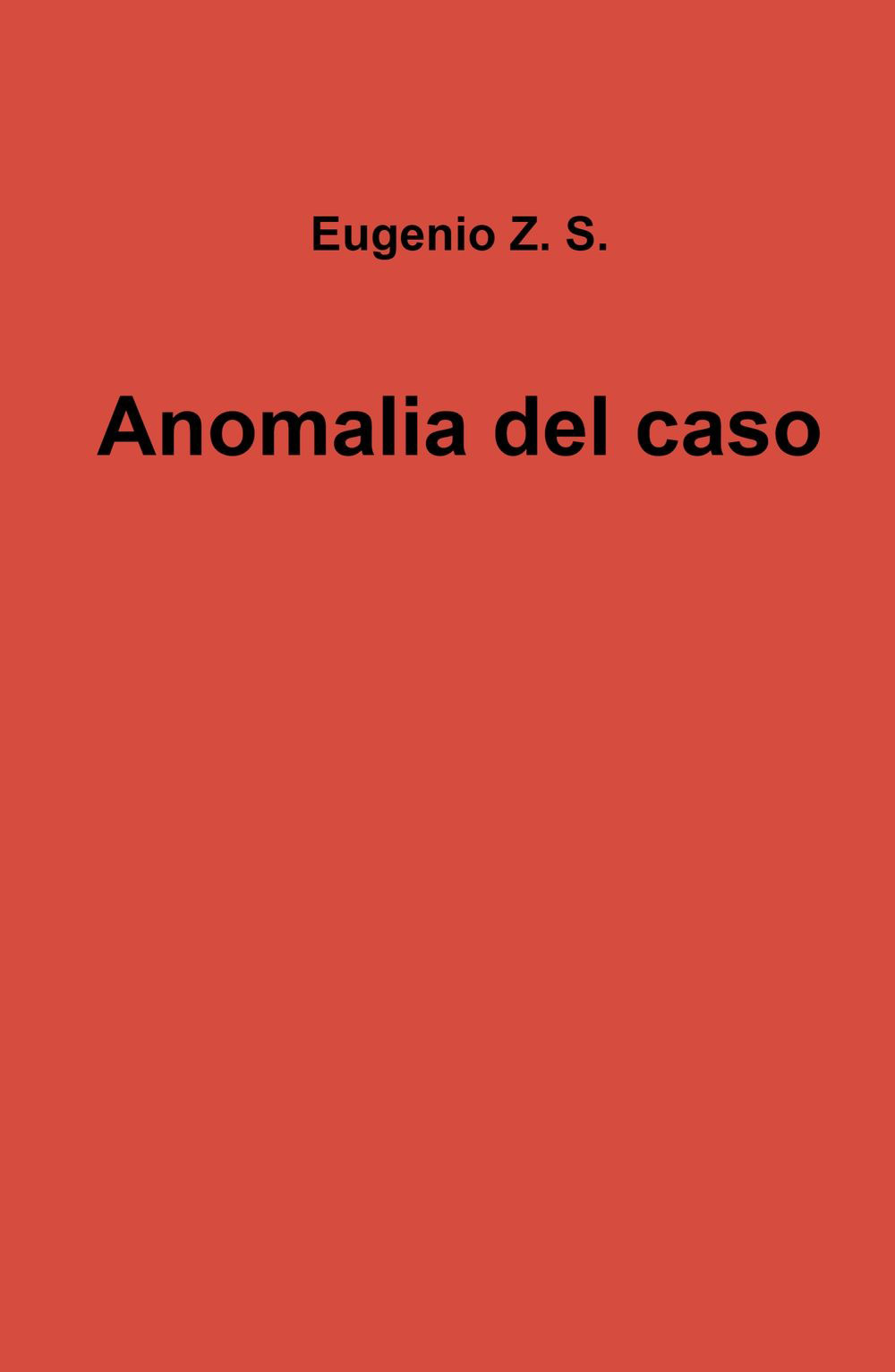 Anomalia del caso