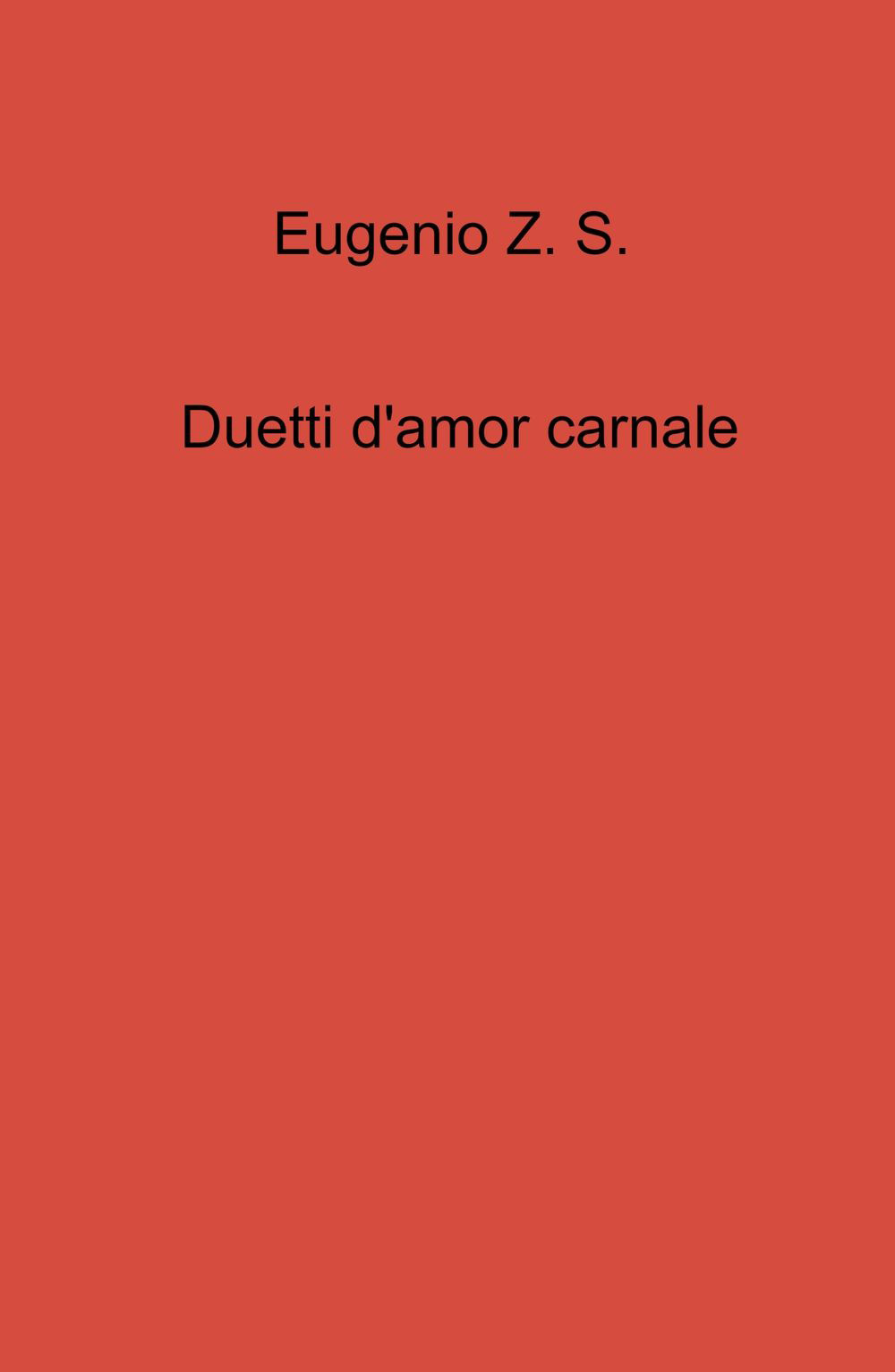 Duetti d'amor carnale