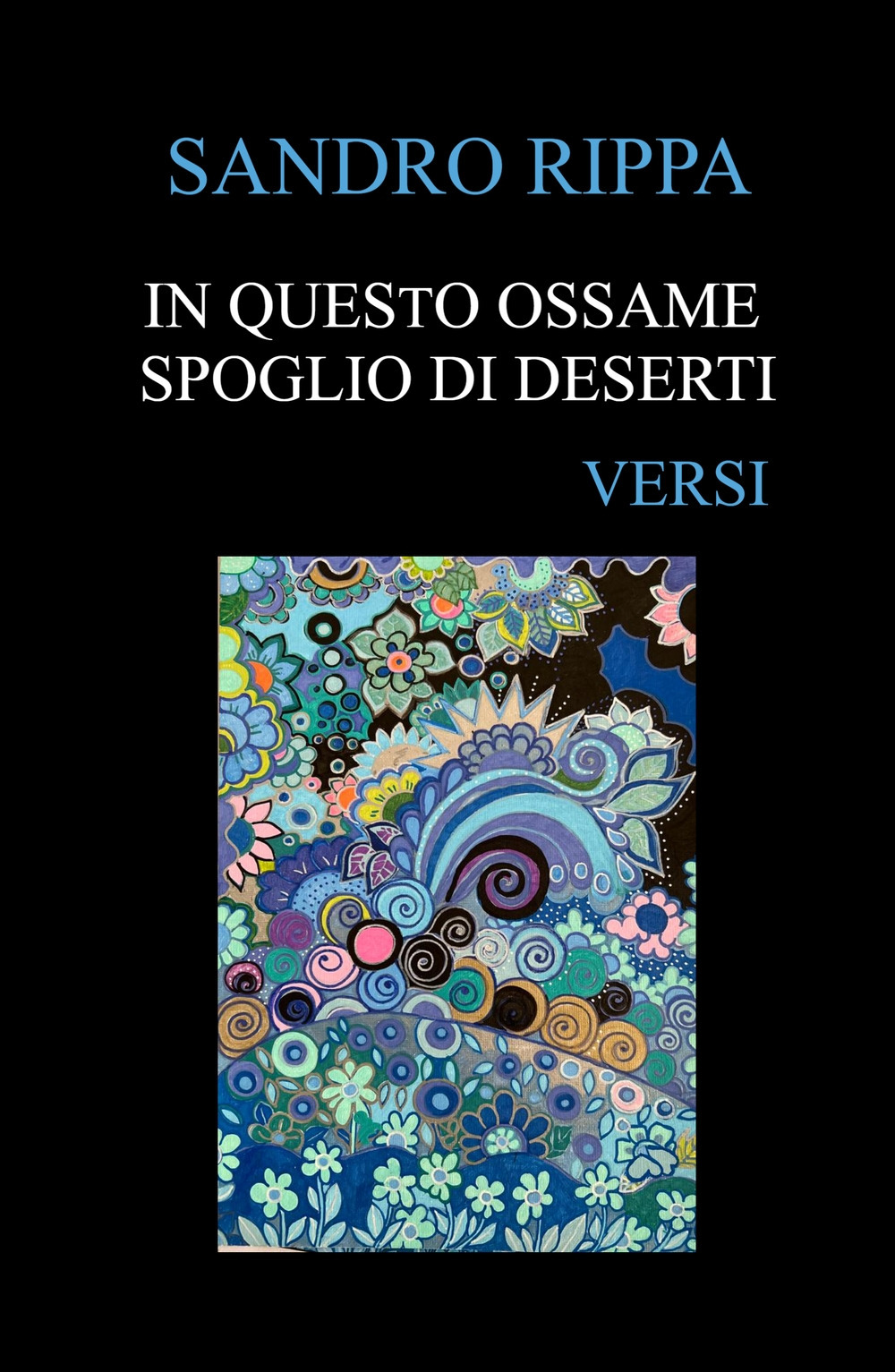 In questo ossame spoglio di deserti