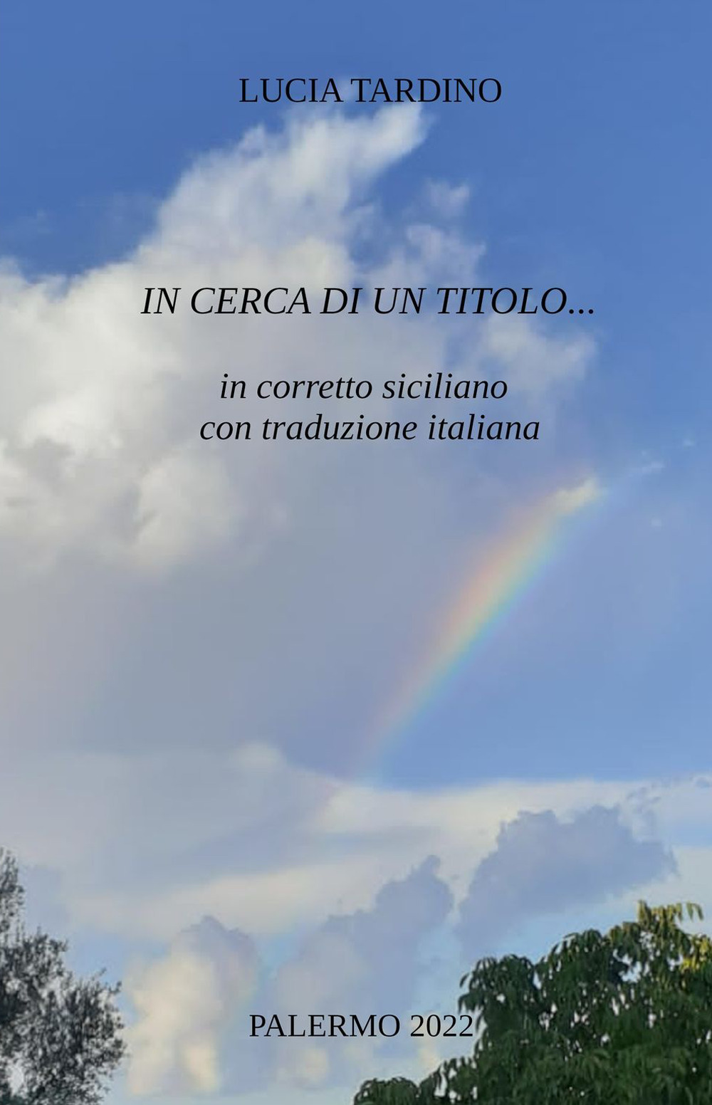 In cerca di un titolo... in corretto siciliano con traduzione italiana