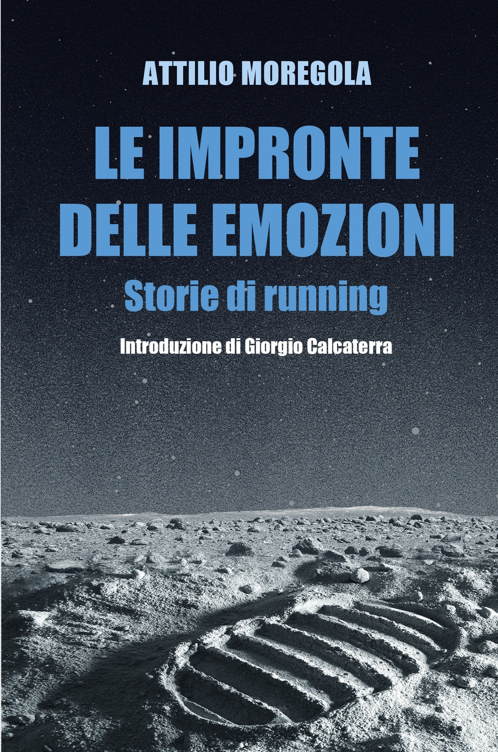 Le impronte delle emozioni. Storie di running