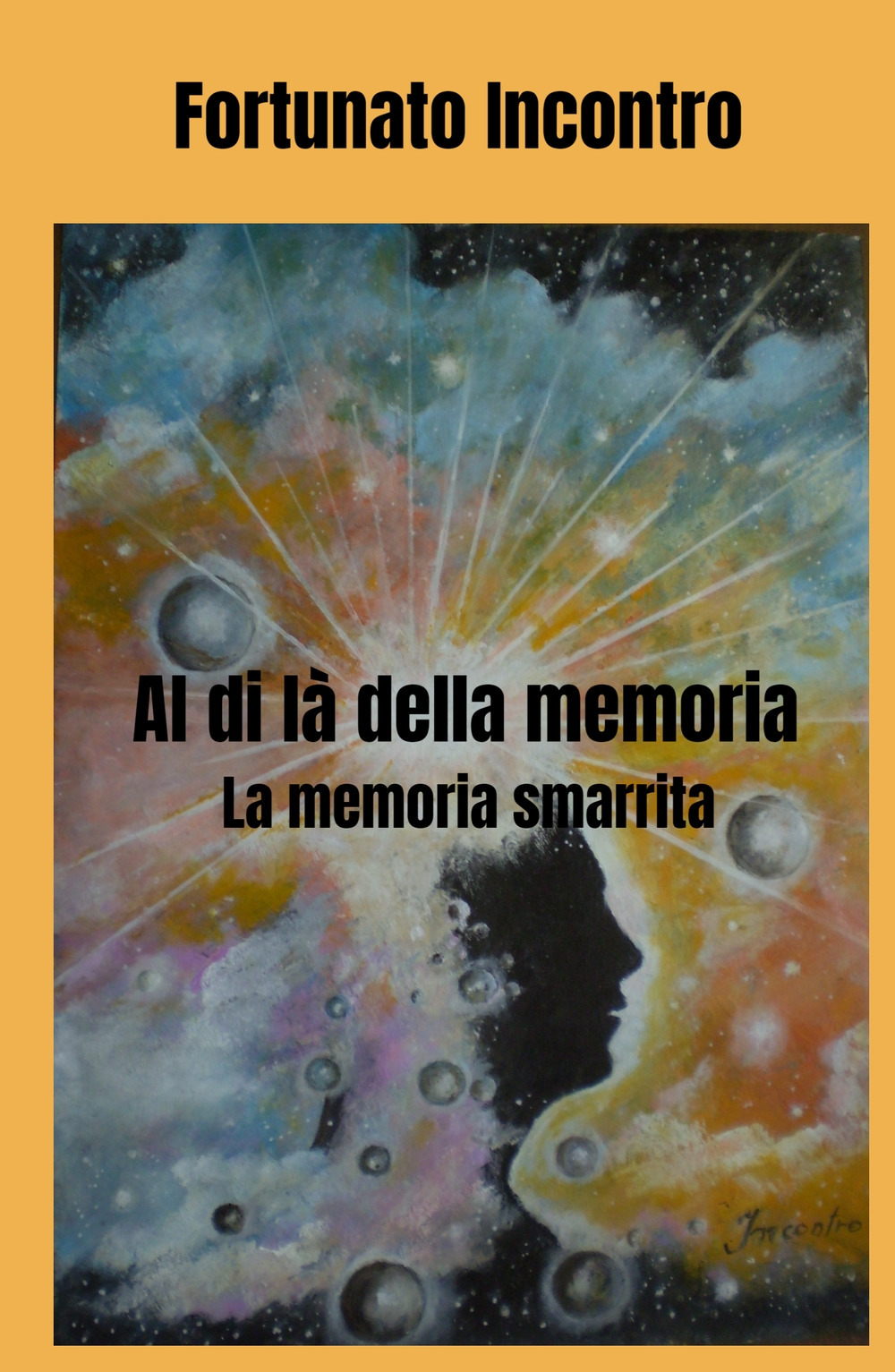 Al di là della memoria. La memoria smarrita