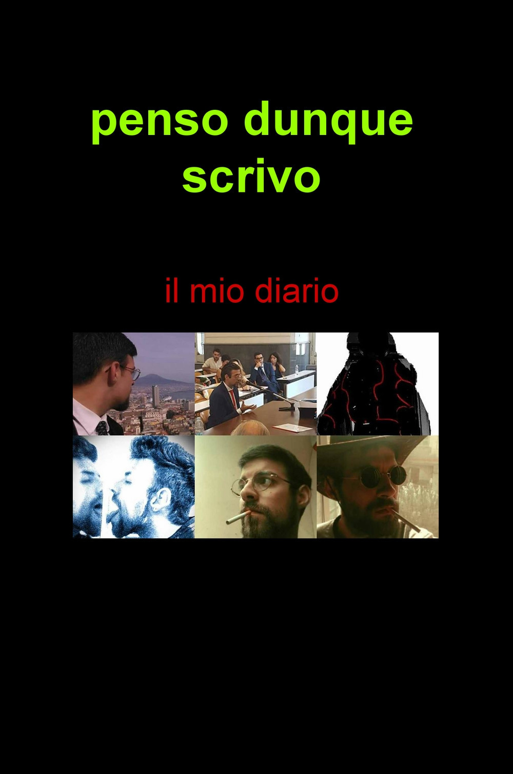 Penso dunque scrivo. Il mio diario