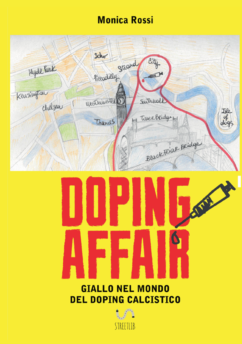 Doping affair. Giallo nel mondo del doping calcistico. Ediz. ampliata