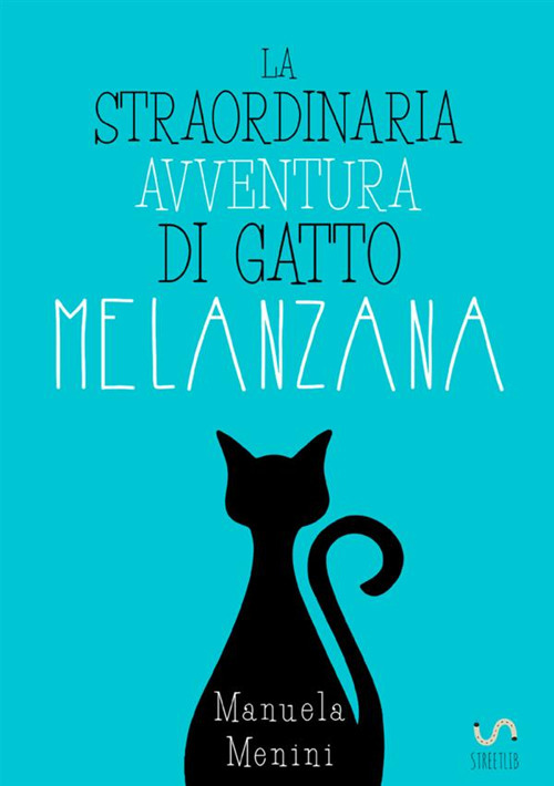 La straordinaria avventura di gatto Melanzana