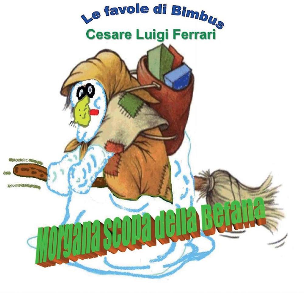 Morgana scopa della Befana