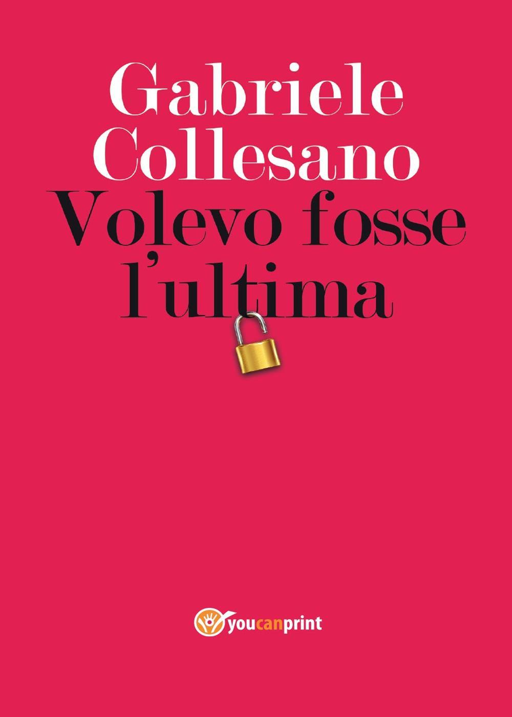 Volevo fosse l'ultima