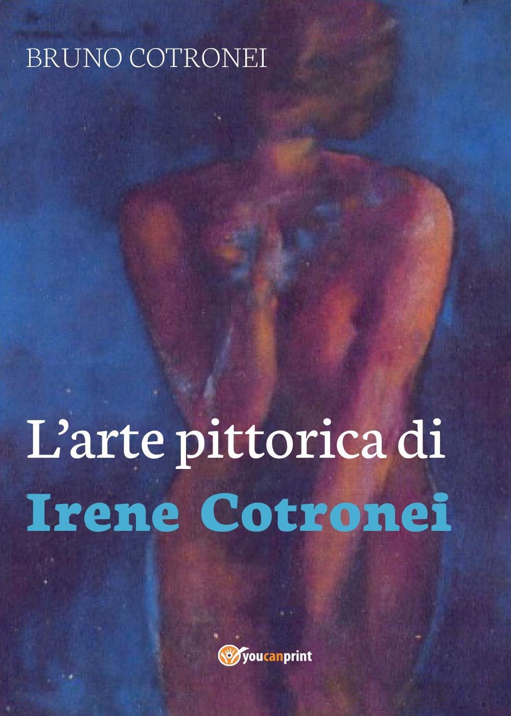 L'arte pittorica di Irene Cotronei