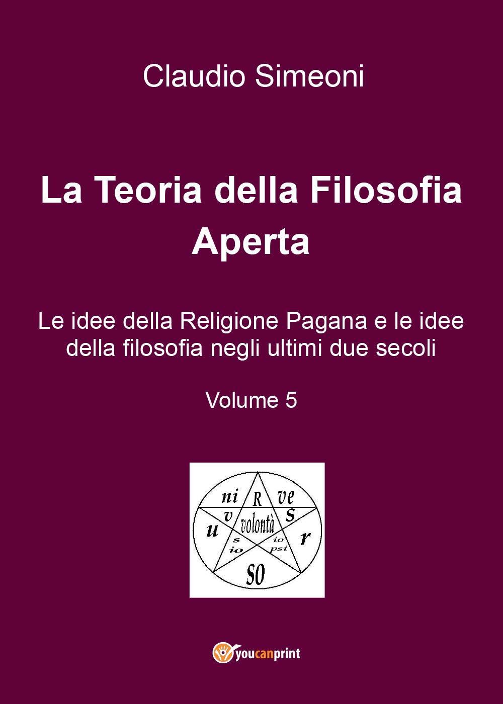 La teoria della filosofia aperta. Vol. 5