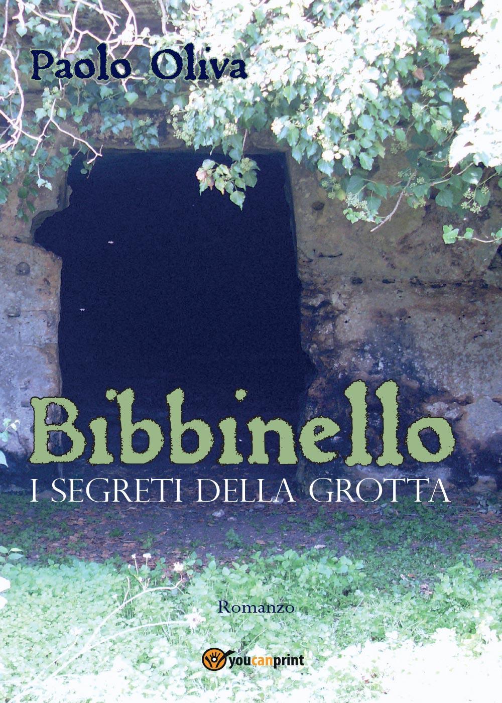 Bibbinello. I segreti della grotta