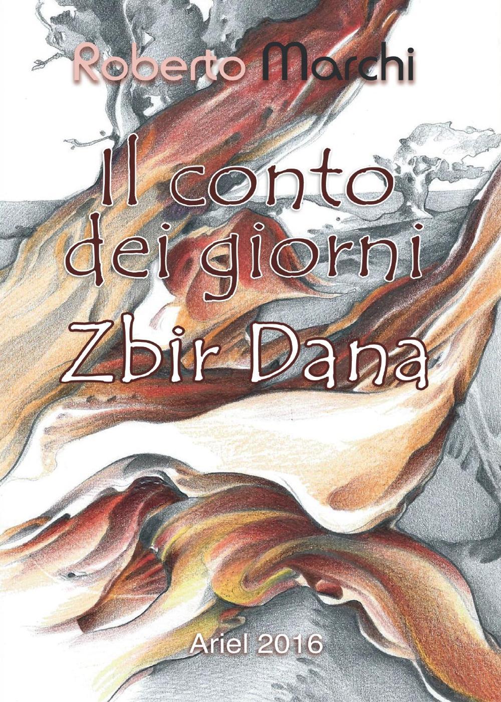 Il conto dei giorni. Zbir Dana