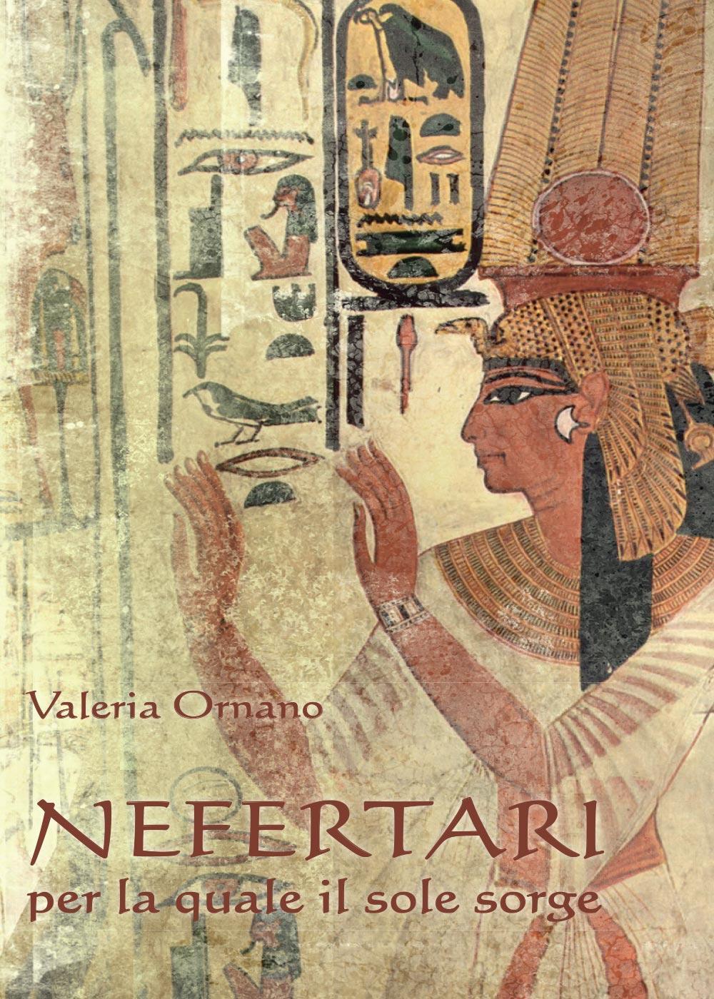 Nefertari per la quale il sole sorge