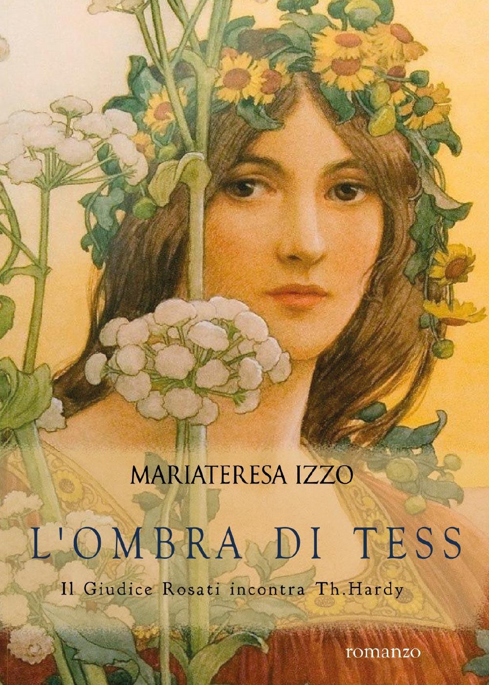 L'ombra di Tess. Il giudice Rosati incontra Th. Hardy