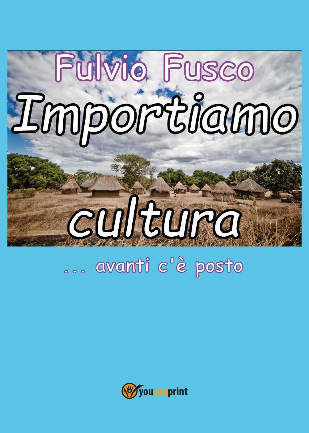 Importiamo cultura