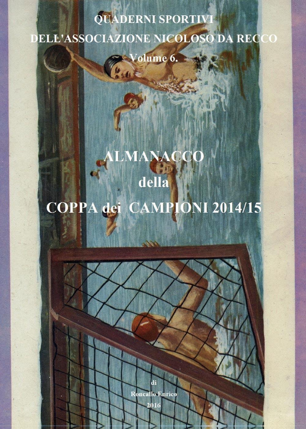 Almanacco della Coppa dei Campioni 2014/15