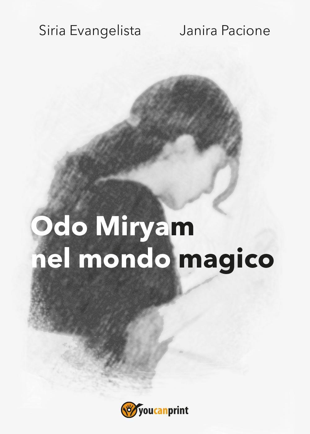 Odo Miryam nel mondo magico