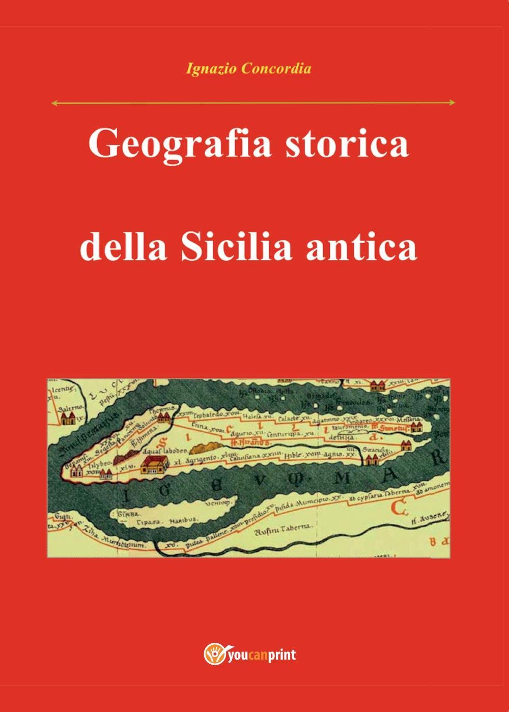 Geografia storica della Sicilia antica. Da Tucidide a Stefano Bizantino