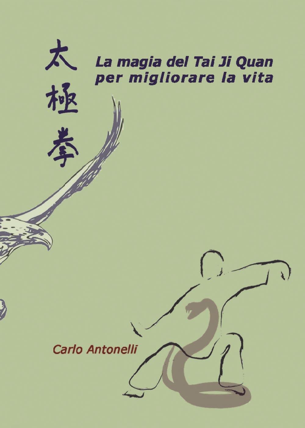 La magia del Tai Ji Quan per migliorare la vita