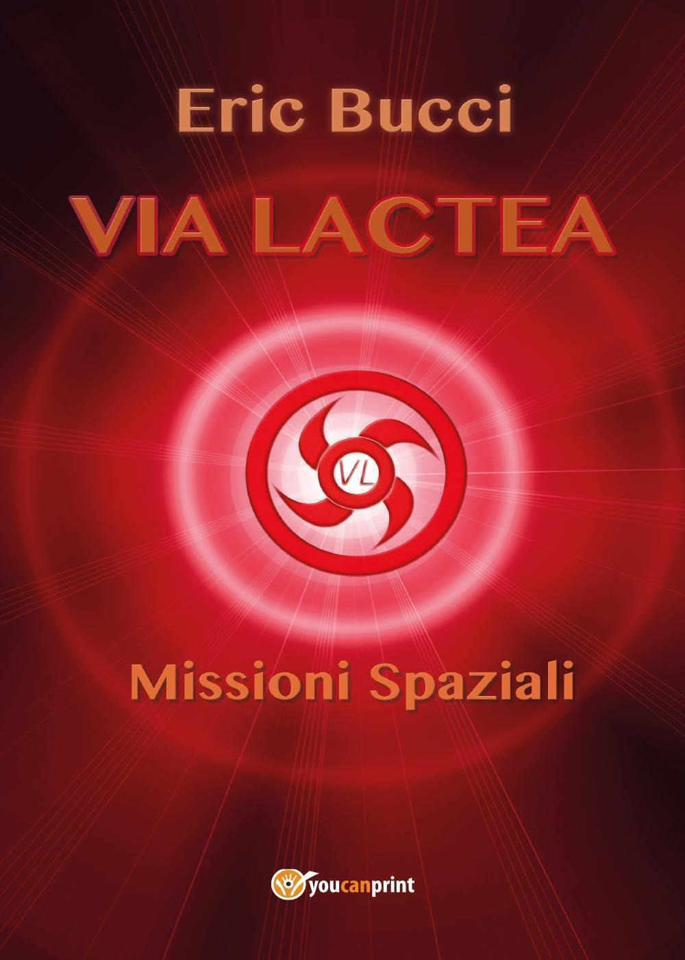 Via Lactea. Missioni spaziali