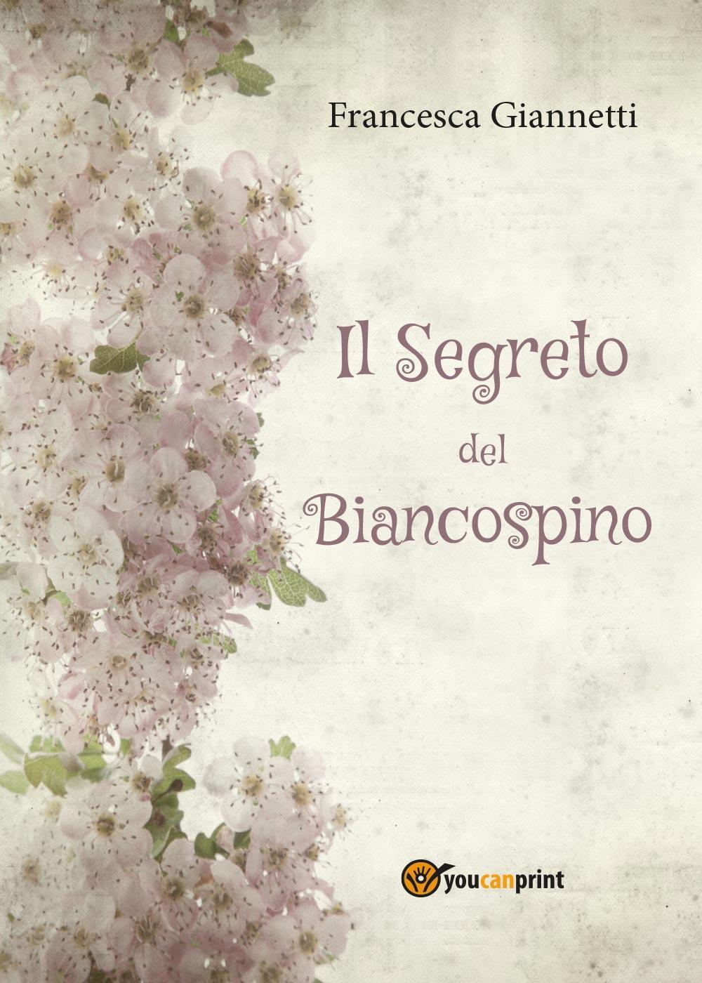 Il segreto del Biancospino